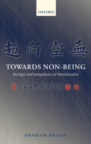 Towards non-being : the logic and metaphysics of intentionality