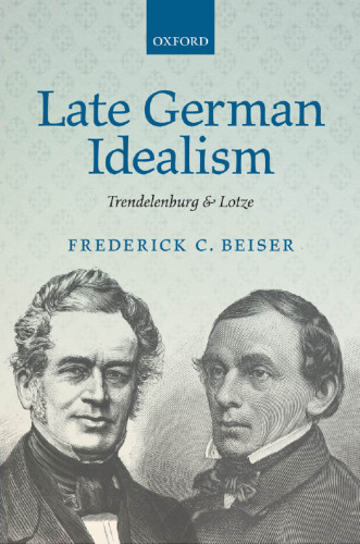 Late German idealism : Trendelenburg and Lotze