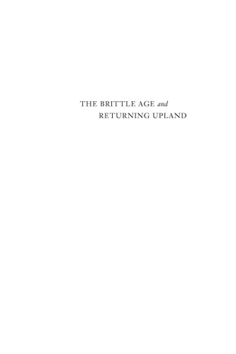 The brittle age : and, Returning upland