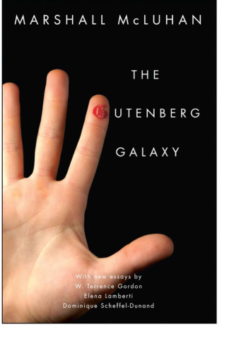 The Gutenberg galaxy : the making of typographic man