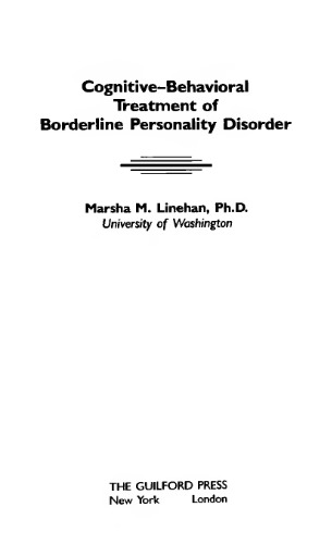 Cognitive-behavioral treatment of borderline personality disorder