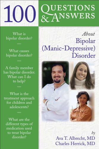 100 questions and answers about bipolar (manic-depressive) disorder