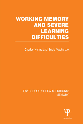 Working Memory and Severe Learning Difficulties