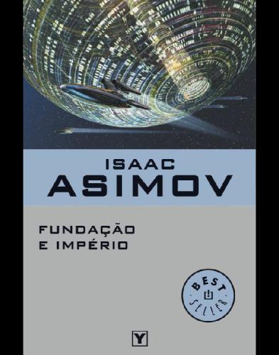 Fundação e Império