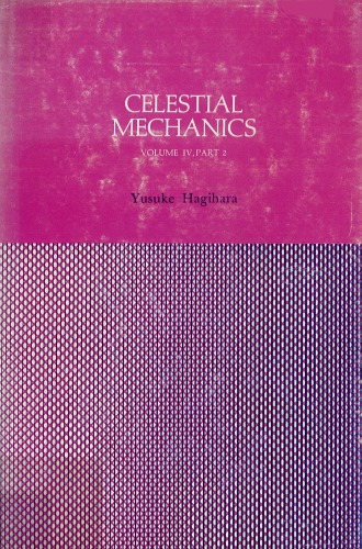 Celestial mechanics. Vol. 4, Part 2. Periodic and quasi-periodic solutions.
