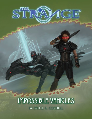 The Strange: Impossible Vehicles