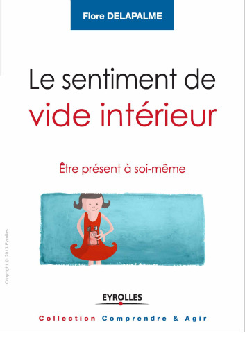 Le sentiment de vide intérieur : Etre présent à soi-même