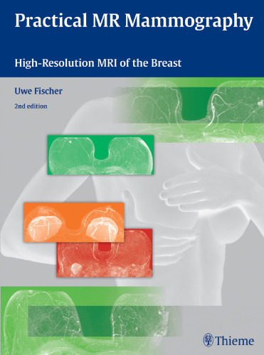 Practical MR Mammography: High-Resolution MRI of the Breast