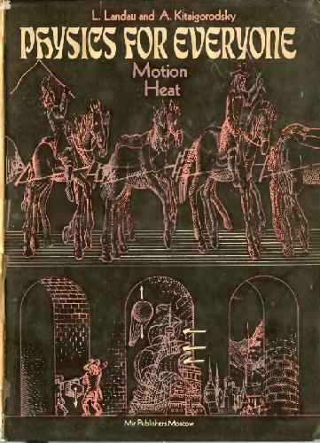 Physics for Everyone: Motion, Heat