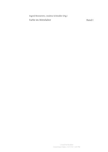 Farbe im Mittelalter : Materialität – Medialität – Semantik (2 Bände). Akten des 13. Symposiums des Mediävistenverbandes