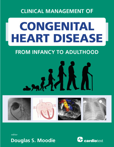 Clinical Management of Congenital Heart Disease from Infancy to Adulthood