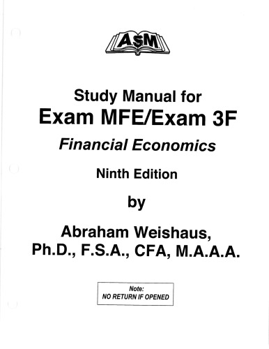 Study Manual For Exam MFE. Financial economics