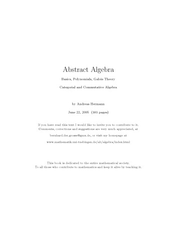 Abstract Algebra: Basics, Polynomials, Galois Theory Categorial and Commutative Algebra [Lecture notes]