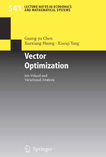 Vector optimization: Set-valued and variational analysis
