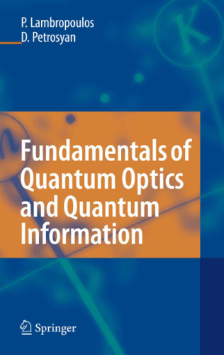 Fundamentals of quantum optics and quantum information