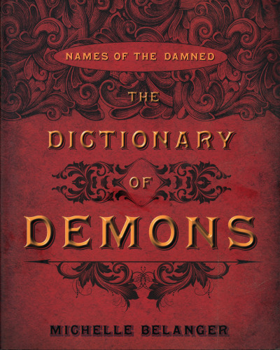 The Dictionary of Demons: Names of the Damned