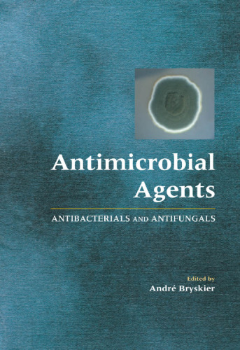 Antimicrobial agents : antibacterials and antifungals