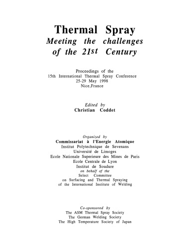 Thermal spray : meeting the challenges of the 21st century : proceedings of the 15th International Thermal Spray Conference, 25-29 May 1998, Nice, France