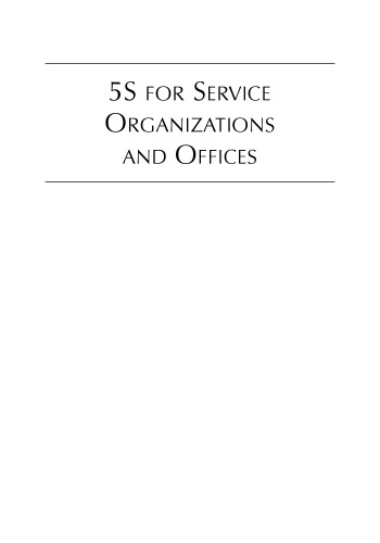 5S for service organizations and offices : a lean look at improvements