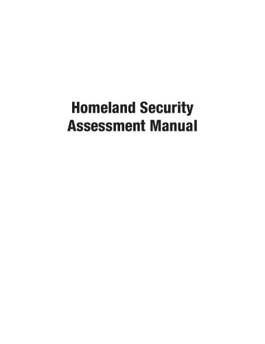 Homeland Security Assessment Manual: A Comprehensive Organizational Assessment Based On Baldridge Criteria