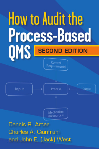 How to Audit the Process Based QMS, Second Edition