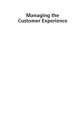 Managing the customer experience : a measurement-based approach