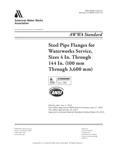 AWWA C207-13 Steel Pipe Flanges for Waterworks Service, Sizes 4 In. Through 144 In 100 mm Through 3,600 mm