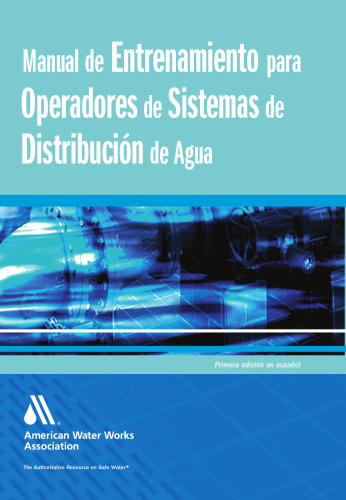 Manual de entrenamiento para operadores de sistemas de distribución de agua