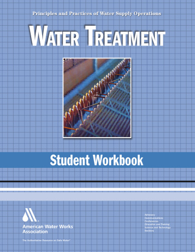 Water Treatment WSO Student Workbook: Water Supply Operations