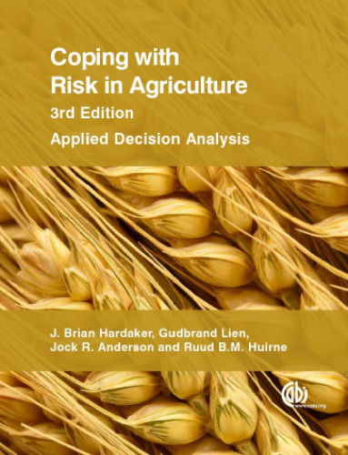 Coping with risk in agriculture : applied decision analysis