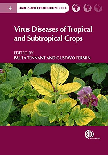 Virus Diseases of Tropical and Subtropical Crops