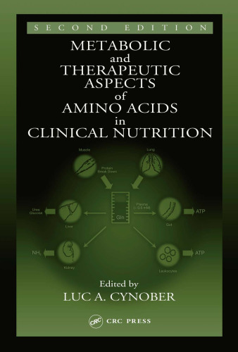 Metabolic & Therapeutic Aspects of Amino Acids in Clinical Nutrition, Second Edition