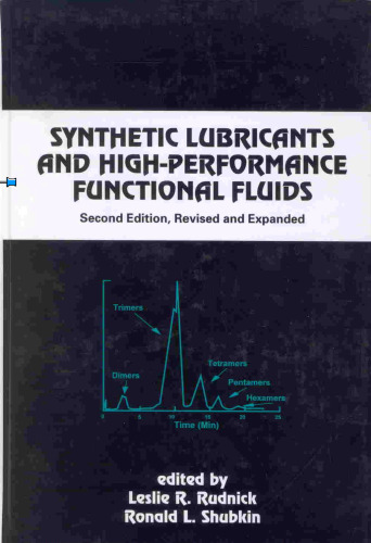 Synthetic Lubricants And High- Performance Functional Fluids, Revised And Expanded