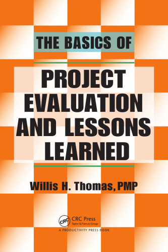 The basics of project evaluation and lessons learned