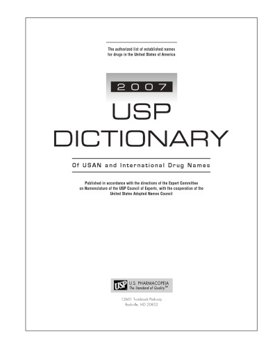 USP dictionary 2007 : of USAN and international drug names