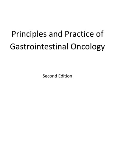 Gastrointestinal oncology : principles and practices
