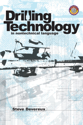 Drilling for oil & gas : a nontechnical guide