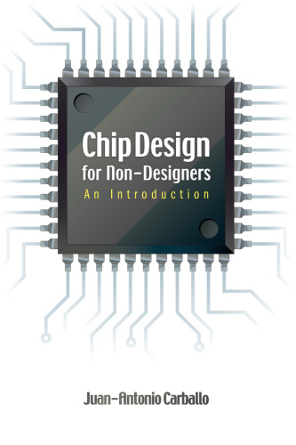 Chip Design for Non-Designers: An Introduction