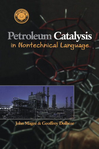 Petroleum Catalysis in Nontechnical Language