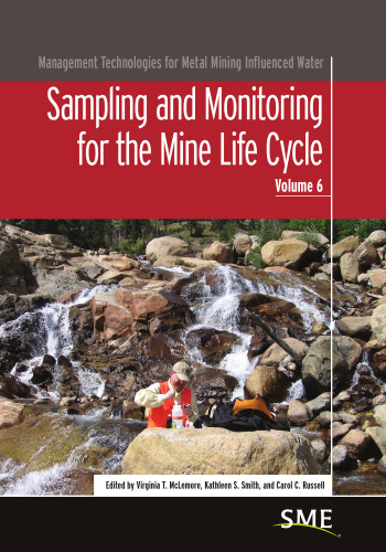 Sampling and monitoring for the mine life cycle