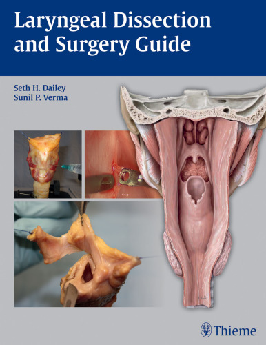 Laryngeal Dissection and Surgery Guide