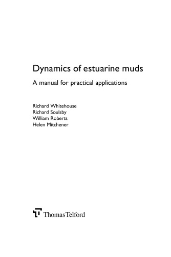 Dynamics of estuarine muds : a manual for practical applications