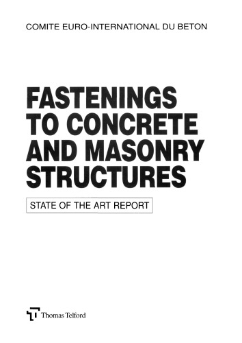 Fastenings to concrete and masonry structures : state of the art report