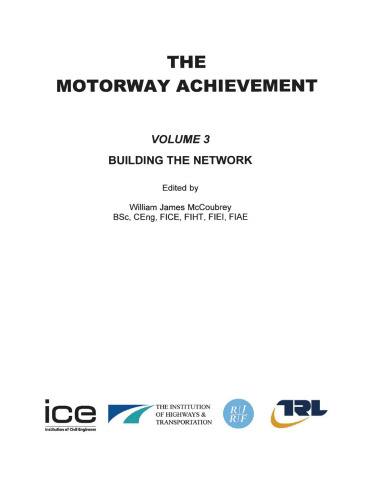 The Motorway Achievement: Building the Network v. 3