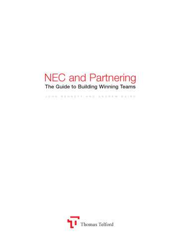NEC and partnering : the guide to building winning teams
