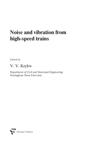 Noise and Vibration from High-Speed Trains