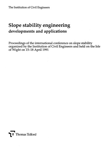 Slope stability engineering : developments and applications : proceedings of the International Conference on Slope Stability