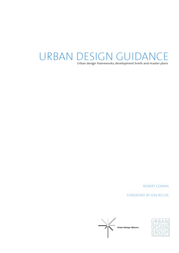Urban design guidance : urban design frameworks, development briefs and master plans