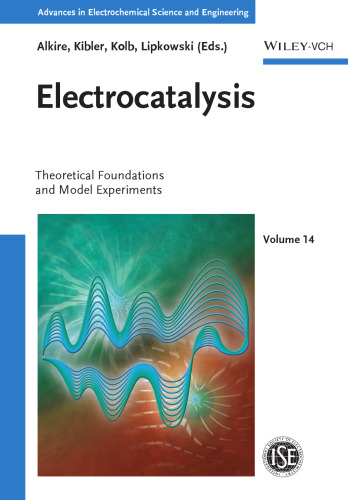 Electrocatalysis: Theoretical Foundations and Model Experiments, Volume 14