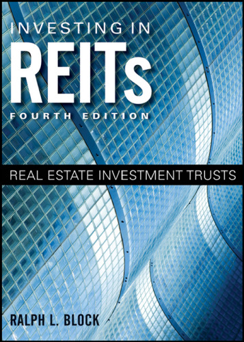 Investing in REITs : real estate investment trusts